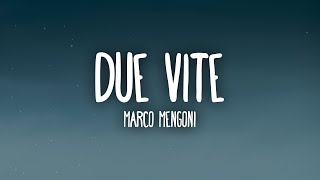 Marco Mengoni  DUE VITE TestoLyrics  Sanremo 2023 [upl. by Medardas]