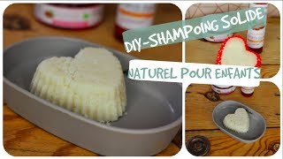 DIY  Shampoing Solide👩‍🍳 Naturel pour Enfants  Recette [upl. by Poore]