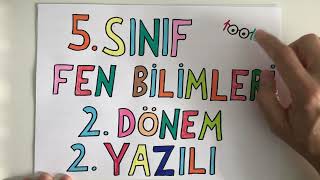 5 Sınıf Fen Bilimleri 2 Dönem 2 Yazılı Yüzlük kağıt [upl. by Harwill]