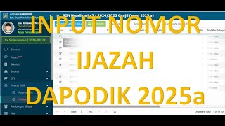 INPUT NOMOR IJAZAH DI DAPODIK 2025a [upl. by Truman25]