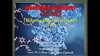 Enzyme Unit II Lec 17 Ribonuclease [upl. by Ewens60]