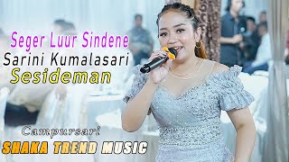 IKI LUUR TOMBO NGANTUK SARINI KUMALASARI  SESIDEMAN  CAMPURSARI SHAKA TREND MUSIC  AG SOUND [upl. by Ainitsirk]