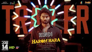 Harom Hara 2024 Official Hindi Trailer  Sudheer Babu Malvika Gnanasagar Dwaraka  Arban Studios [upl. by Wendeline]