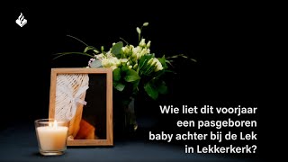 Wie liet een baby achter bij de Lek in Lekkerkerk [upl. by Vito573]