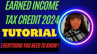 TUTORIAL How To Locate The Maximum Earned Income Tax Credit For 2024 [upl. by Eugenia197]