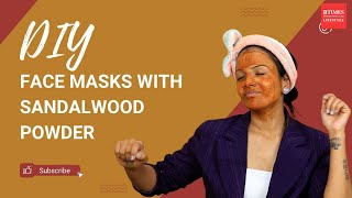 3 Amazing Homemade Face Masks With Sandalwood Powder [upl. by Acirema140]