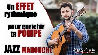 Un EFFET RYTHMIQUE pour enrichir ta POMPE jazz manouche  Apprendre le jazz manouche [upl. by Warford]