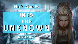 ELSA’S VILLAIN SONG  Into the Unknown Cover  Minor Key  Original by mylifeisayolk  FROZEN [upl. by Darcey93]