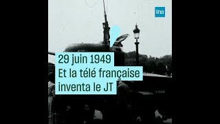 29 juin 1949  Et la télé française inventa le JT  Archive INA [upl. by Lieno]