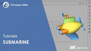 XYZmaker 3DKit Tutorials l Submarine [upl. by Rodolfo]