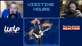 Ed Sheeran  Visiting hours live FIRST TIME LISTENING  REACTION [upl. by Sharma274]