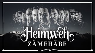 Heimweh – Zämehäbe Offiziells Musigvideo [upl. by Sivart254]