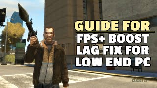 How To Run GTA IV Smoothly on LOW END PC in 2022  Best Graphics Settings to Boost Your FPS [upl. by Anreval]