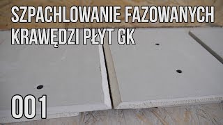 Szpachlowanie fazowanych krawędzi płyt GK [upl. by Akirahs]