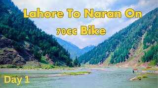 Lahore To Naran On 70cc Bike  100 Days Solo Traveling Northern Pakistan  Day1 [upl. by Leanatan]