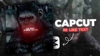 Ae like text tutorial  Capcut [upl. by Ahseenyt]