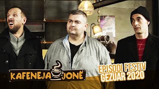 Kafeneja Jone  Episodi Festiv “Gezuar 2020” [upl. by Hannaoj740]