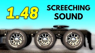 Tyre Screeching Sound in ETS2 amp ATS 148 Update  NEW Change in 148 Open Beta [upl. by Eloken]