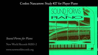 Conlon Nancarrow Study 27 for Player Piano [upl. by Yngad442]