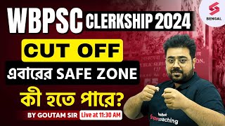 WBPSC Clerkship 2024  PSC Clerkship Cut Off 2024  PSC Clerkship Safe Zone  Goutam Sir [upl. by Nonek791]