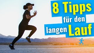 8 Tipps für einen erfolgreichen Dauerlauf  Langer langsamer Dauerlauf [upl. by Anaes588]