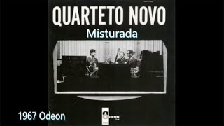 Quarteto Novo  Misturada [upl. by Kyd676]