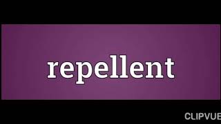 The meaning of RepellentSynonyms of RepellentHindi for Repellent [upl. by Carew]