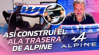 Así construimos el ala trasera del Alpine F1  Albert Fabrega [upl. by Asimaj]