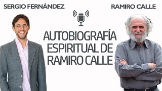 La Autobiografía Espiritual de Ramiro Calle⎮Sergio Fernández Instituto Pensamiento Positivo [upl. by Ahsya]