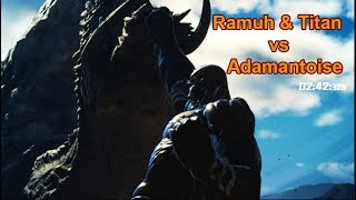 FFXV RAMUH and TITAN vs ADAMANTOISE [upl. by Rapsag]