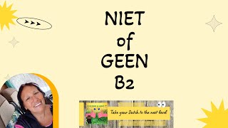 B2 oefening NIET of GEEN [upl. by Jobey]