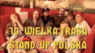 10 Wielka Trasa Stand up Polska  zwiastun [upl. by Audsley]