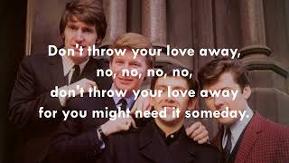 Dont Throw Your Love Away THE SEARCHERS with lyrics [upl. by Gnirol]