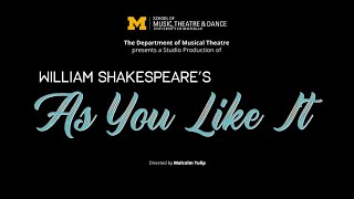 UM Dept of Musical Theatre presents As You Like It [upl. by Marsiella]