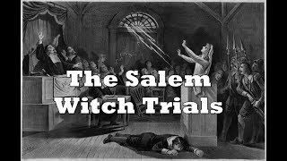 History Brief The Salem Witch Trials [upl. by Aem136]