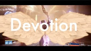 Devotion  A Destiny Experience Montage ft Hock530 [upl. by Ddart834]