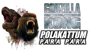 Polakattum Para ParaGodzilla vs Kong 2021 Version  Godzilla vs Kong Mashup  Black Roger [upl. by Falito]