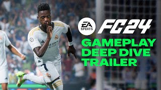 EA SPORTS FC 24  Official Gameplay Deep Dive [upl. by Larochelle548]