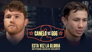 Canelo Vs GGG  Especial CaneloGGG2  quotEsta vez la gloria no puede quedar vacantequot [upl. by Felicle]