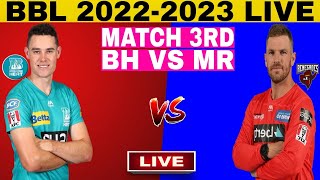 Live Brisbane Heat vs Melbourne Renegades Live  BH vs MR Live  BBL 2022 3rd Match Live Scores [upl. by Lamond]