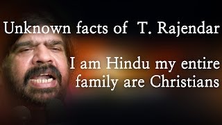 Unknown facts of T Rajendar I am Hindu my entire family are Christians  Red Pix 24x7 [upl. by Ashlen]