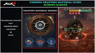 MIR4  FARMING MATERIAL GUIDE BLACKCLAD LUNATIC CAT SUMMON BADGE PWEDE NA DIN FOR MATERIALS  F2P [upl. by Hunger]