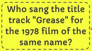 Who sang the title track quotGreasequot for the 1978 film of the same name [upl. by Tadeas711]