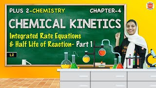 Chemical Kinetics  Integrated Rate Equations amp Half Life Of Reaction  Part 1  Plus Two Chemistry [upl. by Niddala351]