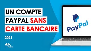 Comment Créer un Compte Paypal Sans Carte Bancaire 2021 [upl. by Hofstetter]