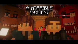 A Horrible Incident  FNaF The Hidden Lore Minecraft Roleplay Ep1 [upl. by Infeld167]