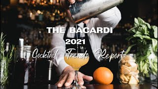 Bacardi Cocktail Trends Report 2021 [upl. by Mirth]