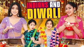 Indians And Diwali  Ft Tena Jaiin  The Paayal Jain [upl. by Wane]