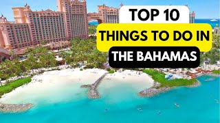 10 Things To Do In The Bahamas🇧🇸👓🤿 [upl. by Sucramd]