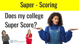 Superscoring SAT and ACT College Admissions [upl. by Gibrian517]